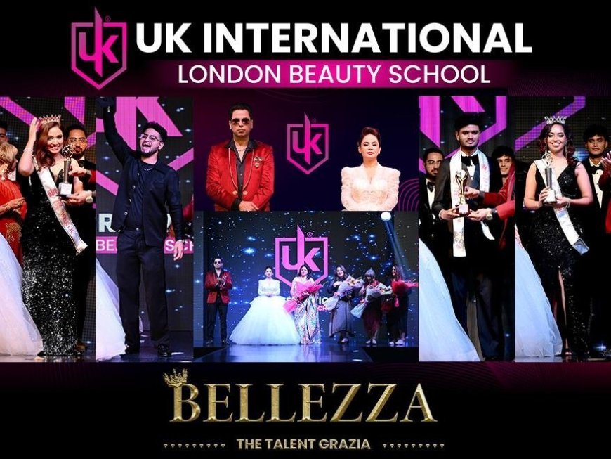 UK International London Beauty School Hosts Grand Annual Function ‘BELLEZA-THE TALENT GRAZIA’