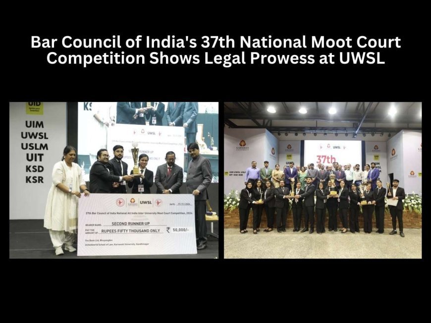 Bar Council of India's 37th National Moot Court Competition Shows Legal Prowess at UWSL