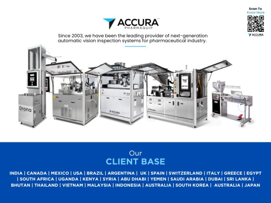 Accura Pharmaquip Pioneers Automated Inspection Solutions for Pharmaceutical Quality Control