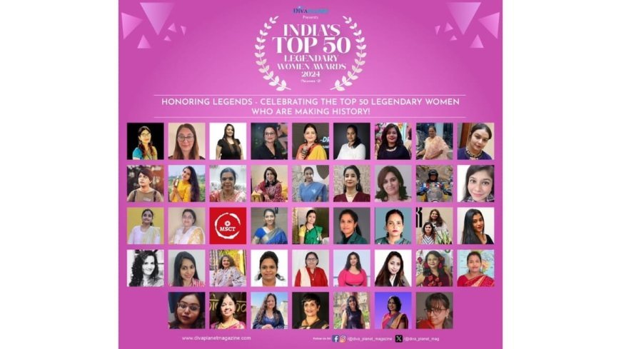 Winners of Top 50 Legendary Women Awards 2024 – Season 2