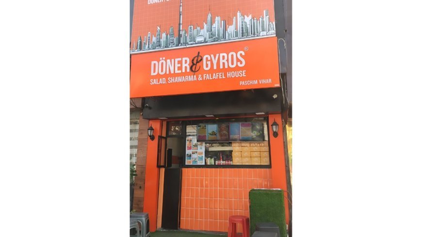 Doner & Gyros Opens in Paschim Vihar, Delhi