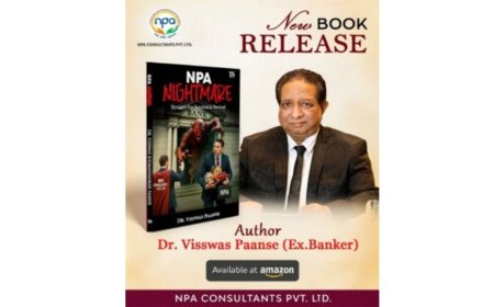NPA NIGHTMARE: Struggle for Survival and Revival Book Launch authored by Dr. Visswas Paanse