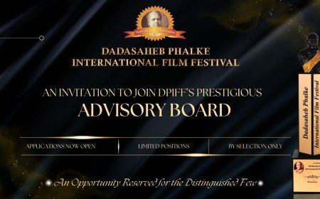 Inviting Esteemed Advisory Board Members for the Prestigious Dadasaheb Phalke International Film Festival