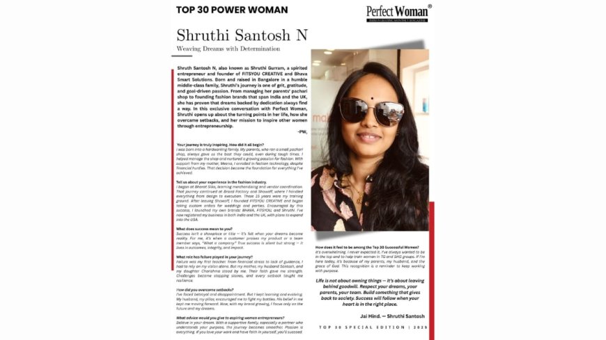 Shruthi Santosh N: Weaving Dreams with Determination – A Journey from Humble Beginnings to Global Recognition