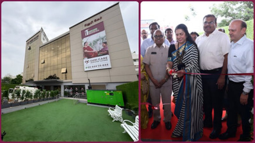Geri Care opens its 10th facility at Velachery: state-of-the-art Assisted Living for Elders with India's First Dialysis Day Care Centre