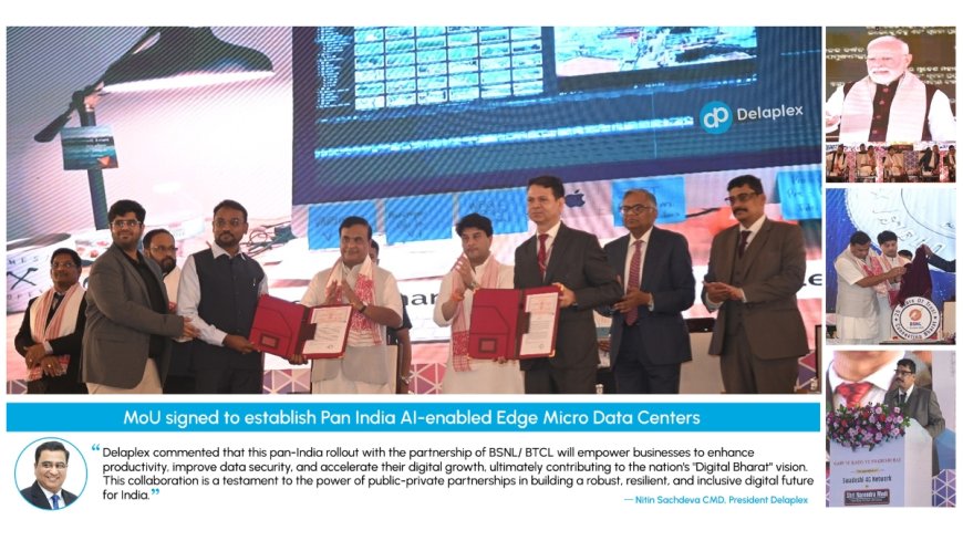 Delaplex Limited and BSNL Forge Strategic Partnership to Launch Pan-India Edge Micro Data Center Network