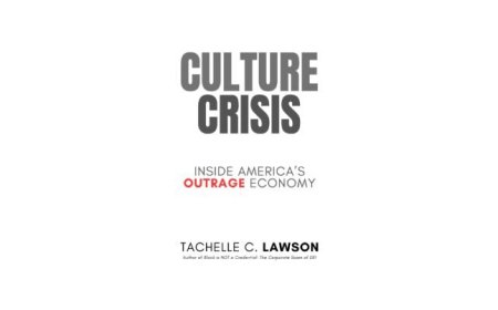 TaChelle Lawson Predicts the Outrage Economy Will Intensify