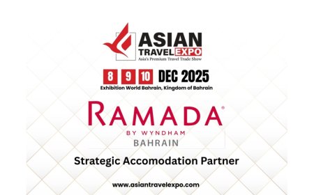 Asian Travel Expo 2025 Announces Strategic Collaboration with Ramada by Wyndham Bahrain