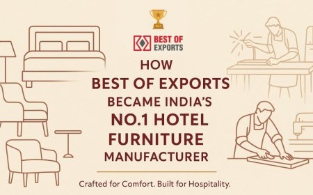 How Best of Exports Became India’s No.1 Hotel Furniture Manufacturer