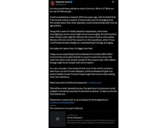 Renowned Indian Entrepreneur Deepinder Goyal Launches ‘Continue Research’ with a $25 Million Personal Fund to Reimagine Human Longevity