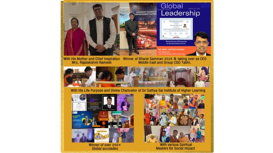 Dr. Karthik Ramesh Honored with Bharat Samman 2025 amidst Major Career Growth as Group Chief Growth Officer & CEO Middle East Tabhi
