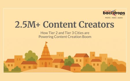 2.5M+ Content Creators: How Tier 2 and Tier 3 Cities Are Powering the Content Creation Boom
