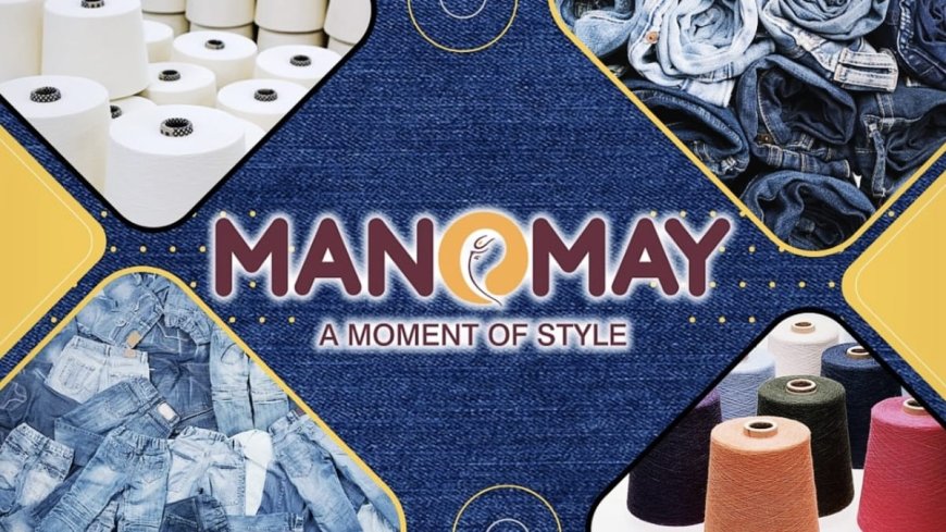 Manomay Tex India Limited Charts Bold Growth Path with Sustainable Manufacturing and Global Reach