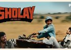 Sholay: The Final Cut — Because Some Legends Demand to Be Seen as They Were Made