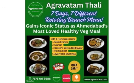 Agravatam Thali Gains Iconic Status as Ahmedabad’s Most Loved Healthy Veg Meal Brunch