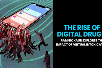 The Rise of Digital Drugs: Ramnik Kaur Explores the Impact of Virtual Intoxication!