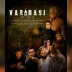 Unveiling Film Varanasi The Untold – A Riveting Narrative of Courage and Justice